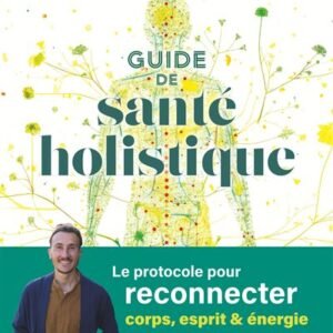 Guide-de-sante-holistique-guillaume-feelgood